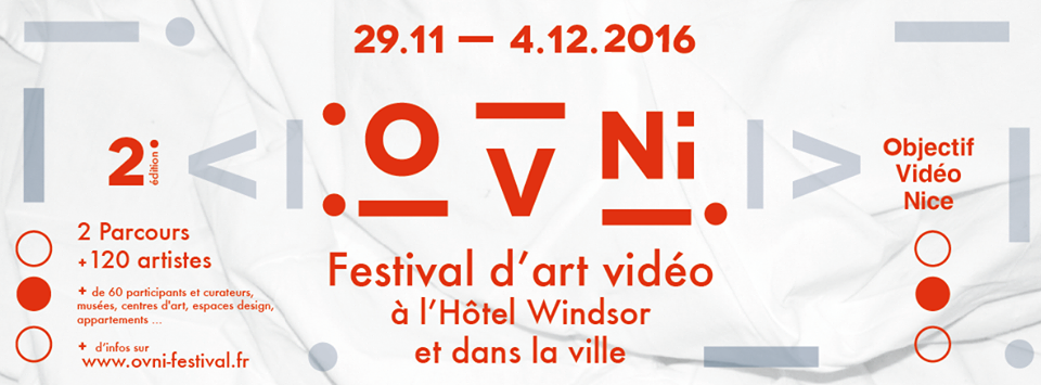 festival-ovni-2016-objectif-video-nice-projections-artisitiques-a-lhotel-windsor-nice-et-toute-la-ville-de-nice-cote-dazur-programme-du-festival-sur-le-blog-mister-riviera-2016