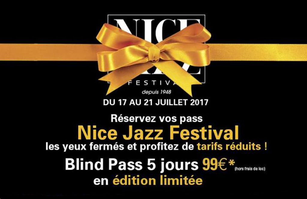 idee-cadeau-blind-pass-nice-jazz-festival-2017-a-nice-njf-cote-dazur-30-concerts-live-french-riviera-blog-mister-riviera-2016